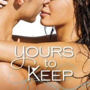Yours to Keep by Serena Bell