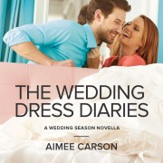 The Wedding Dress Diaries by Aimee Carson