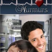 Heart Murmurs by Suleikha Snyder