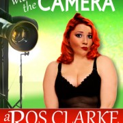 Flirting with the Camera by Ros Clarke