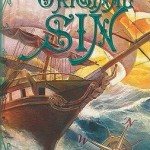 Book cover for The Sublime and Spirited Voyage of Original Sin by Colette Moody. A colorful illustration of a square rigged sailing ship cutting through ocean waves.