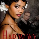 Book cover for Harmony by Sienna Mynx. A black woman with short wavy hair and a white rose behind her ear is in the foreground. A white man with slicked back blond hair is in the background, holding a 1920s machine gun.