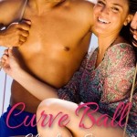 Book cover for Curve Ball by Charlotte Stein. A couple sits on a boat. She smiles at the viewer and is wearing a pretty sundress. He's shirtless and wearing sunglasses and smiling at her.