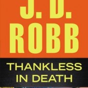 Thankless In Death by J.D. Robb