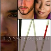 They Say Love Is Blind by Pepper Pace