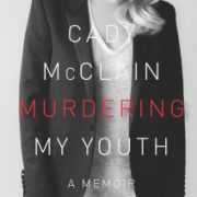 Murdering My Youth by Cady McClain
