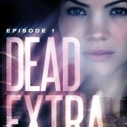Dead Extra by Michael Saucedo and Nik Price