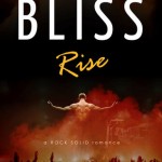 Book cover for Rise by Karina Bliss. A shirtless man is standing on a stage with his arms to the side and his back to the audience.